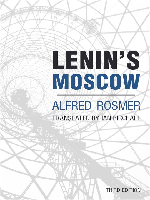 Title details for Lenin's Moscow by Alfred Rosmer - Available